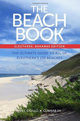 The Beach Book Eleuthera, Bahamas Edition
