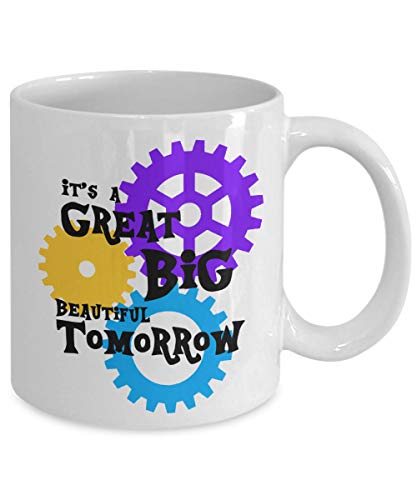 CAROUSEL OF PROGRESS Mug   It;s a Great Big Beautiful Tomorrow   Disney World Ride Fan Gift   Magic Kingdom   oz white coffee tea cup