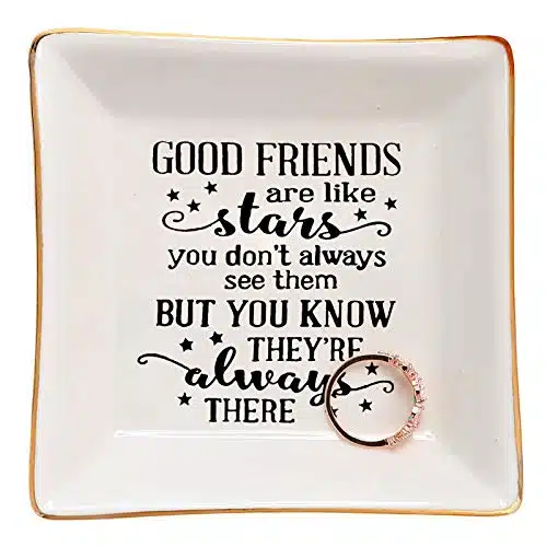 HOME SMILE Good Friends Bestie Gifts for Her Ring Trinket Dish Jewelry Tray Good Friends are Like Stars   You Don't Always See Them But You Know They're Always There