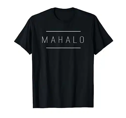 Mahalo Tee Shirt