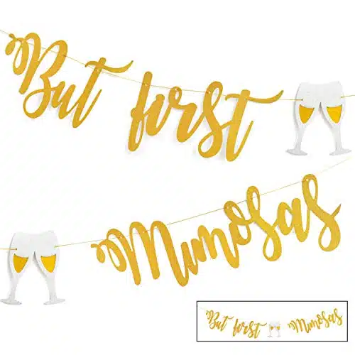 Mimosa Bar Sign But First Mimosas Gold Banner, Decorations for Bridal Shower Baby Shower Bubbly Bar Champagne Brunch Bachelorette Party Engagement Wedding Graduation Fiesta Birthday Party