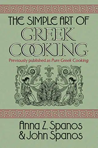 The Simple Art of Greek Cooking