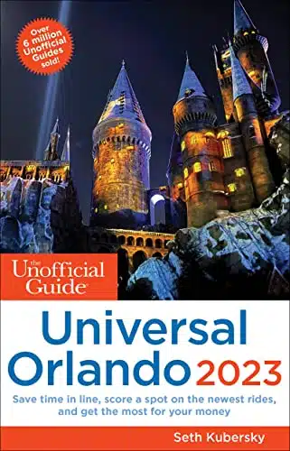The Unofficial Guide to Universal Orlando (Unofficial Guides)