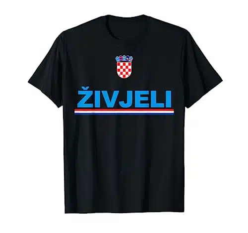 Zivjeli! Cheers In Croatian Tee Shirt Funny Croatia Souvenir T Shirt