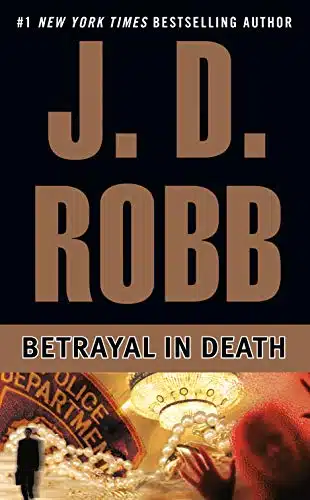 Betrayal in Death (In Death, Book )