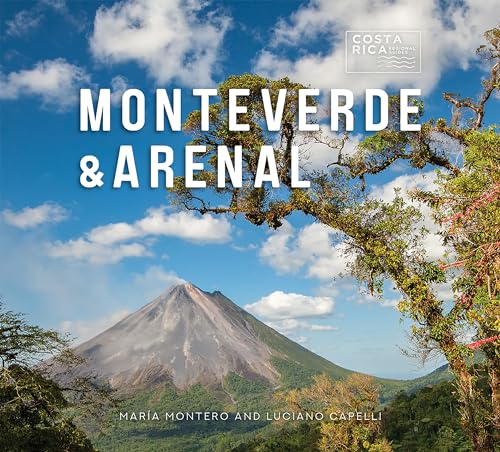 Monteverde & Arenal (Zona Tropical Publications  Costa Rica Regional Guides)