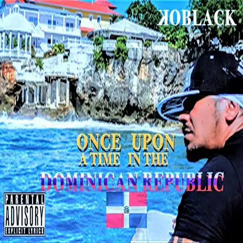Once Upon a Time in the Dominican Republic [Explicit]