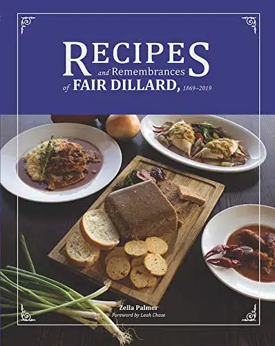 Recipes and Remembrances of Fair Dillard,