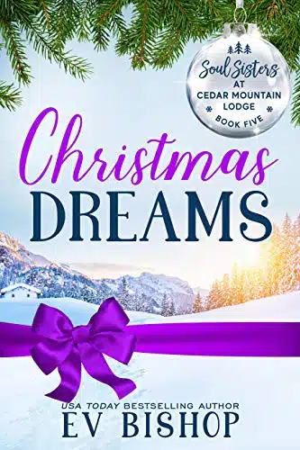 Christmas Dreams (Soul Sisters at Cedar Mountain Lodge Book )
