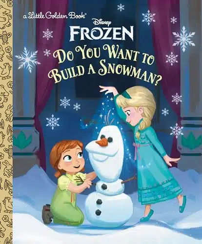 Do You Want to Build a Snowman (Disney Frozen) (Little Golden Book)
