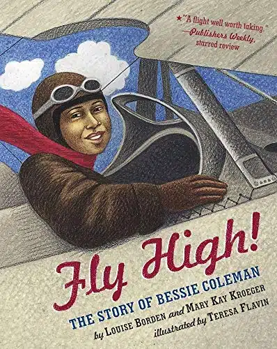 Fly High! The Story of Bessie Coleman