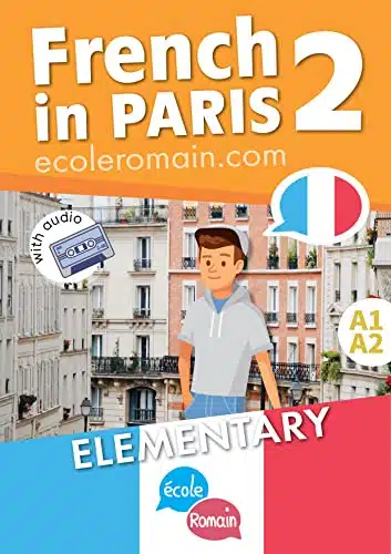 French in Paris French Textbook with audio for AAlevel (French in Paris   by ecoleromain.com)