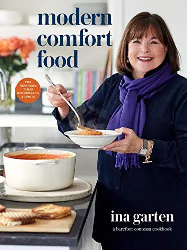Modern Comfort Food A Barefoot Contessa Cookbook