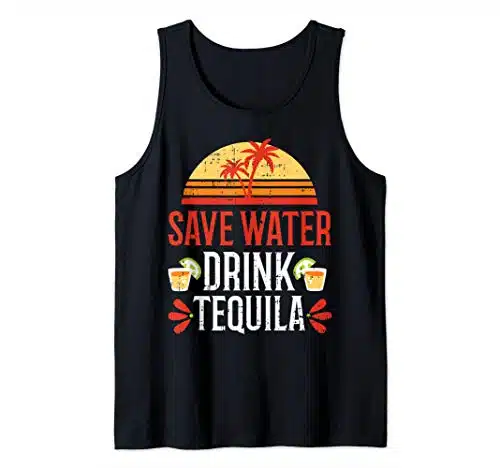 Save Water Drink Tequila Cinco De Mayo Mexico Party Beach Tank Top