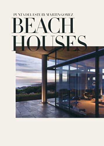 Martin Gomez Punta del Este. Beach Houses
